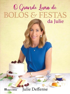 cover image of Grande Livro de Bolos e Festas da Julie